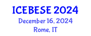 International Conference on Environmental, Biological, Ecological Sciences and Engineering (ICEBESE) December 16, 2024 - Rome, Italy