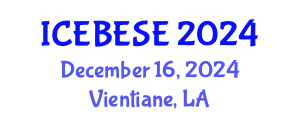 International Conference on Environmental, Biological, Ecological Sciences and Engineering (ICEBESE) December 16, 2024 - Vientiane, Laos
