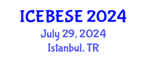 International Conference on Environmental, Biological, Ecological Sciences and Engineering (ICEBESE) July 29, 2024 - Istanbul, Turkey