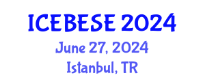 International Conference on Environmental, Biological, Ecological Sciences and Engineering (ICEBESE) June 27, 2024 - Istanbul, Turkey