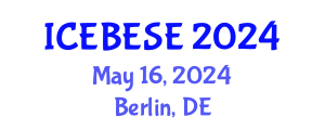 International Conference on Environmental, Biological, Ecological Sciences and Engineering (ICEBESE) May 16, 2024 - Berlin, Germany