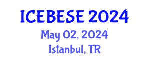 International Conference on Environmental, Biological, Ecological Sciences and Engineering (ICEBESE) May 02, 2024 - Istanbul, Turkey