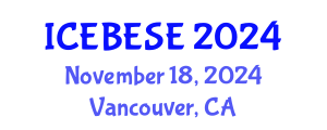 International Conference on Environmental, Biological, Ecological Sciences and Engineering (ICEBESE) November 18, 2024 - Vancouver, Canada