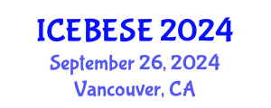International Conference on Environmental, Biological, Ecological Sciences and Engineering (ICEBESE) September 26, 2024 - Vancouver, Canada