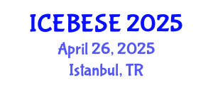 International Conference on Environmental, Biological, Ecological Sciences and Engineering (ICEBESE) April 26, 2025 - Istanbul, Turkey