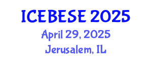 International Conference on Environmental, Biological, Ecological Sciences and Engineering (ICEBESE) April 29, 2025 - Jerusalem, Israel