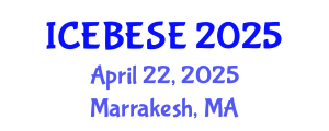 International Conference on Environmental, Biological, Ecological Sciences and Engineering (ICEBESE) April 22, 2025 - Marrakesh, Morocco