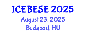 International Conference on Environmental, Biological, Ecological Sciences and Engineering (ICEBESE) August 23, 2025 - Budapest, Hungary
