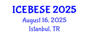 International Conference on Environmental, Biological, Ecological Sciences and Engineering (ICEBESE) August 16, 2025 - Istanbul, Turkey