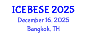 International Conference on Environmental, Biological, Ecological Sciences and Engineering (ICEBESE) December 16, 2025 - Bangkok, Thailand