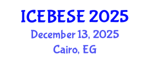 International Conference on Environmental, Biological, Ecological Sciences and Engineering (ICEBESE) December 13, 2025 - Cairo, Egypt