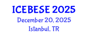 International Conference on Environmental, Biological, Ecological Sciences and Engineering (ICEBESE) December 20, 2025 - Istanbul, Turkey