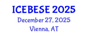 International Conference on Environmental, Biological, Ecological Sciences and Engineering (ICEBESE) December 27, 2025 - Vienna, Austria