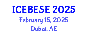 International Conference on Environmental, Biological, Ecological Sciences and Engineering (ICEBESE) February 15, 2025 - Dubai, United Arab Emirates