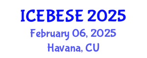 International Conference on Environmental, Biological, Ecological Sciences and Engineering (ICEBESE) February 06, 2025 - Havana, Cuba
