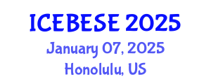 International Conference on Environmental, Biological, Ecological Sciences and Engineering (ICEBESE) January 07, 2025 - Honolulu, United States