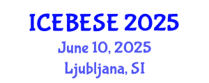 International Conference on Environmental, Biological, Ecological Sciences and Engineering (ICEBESE) June 10, 2025 - Ljubljana, Slovenia
