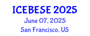 International Conference on Environmental, Biological, Ecological Sciences and Engineering (ICEBESE) June 07, 2025 - San Francisco, United States