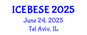 International Conference on Environmental, Biological, Ecological Sciences and Engineering (ICEBESE) June 24, 2025 - Tel Aviv, Israel