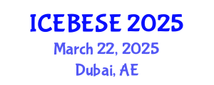 International Conference on Environmental, Biological, Ecological Sciences and Engineering (ICEBESE) March 22, 2025 - Dubai, United Arab Emirates