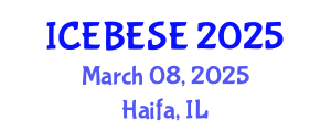 International Conference on Environmental, Biological, Ecological Sciences and Engineering (ICEBESE) March 08, 2025 - Haifa, Israel