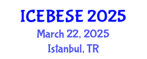 International Conference on Environmental, Biological, Ecological Sciences and Engineering (ICEBESE) March 22, 2025 - Istanbul, Turkey