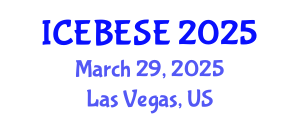 International Conference on Environmental, Biological, Ecological Sciences and Engineering (ICEBESE) March 29, 2025 - Las Vegas, United States