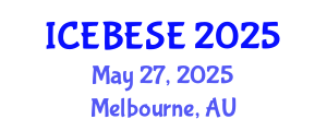 International Conference on Environmental, Biological, Ecological Sciences and Engineering (ICEBESE) May 27, 2025 - Melbourne, Australia