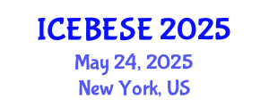 International Conference on Environmental, Biological, Ecological Sciences and Engineering (ICEBESE) May 24, 2025 - New York, United States