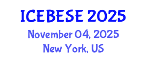 International Conference on Environmental, Biological, Ecological Sciences and Engineering (ICEBESE) November 04, 2025 - New York, United States