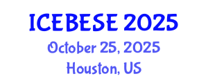 International Conference on Environmental, Biological, Ecological Sciences and Engineering (ICEBESE) October 25, 2025 - Houston, United States