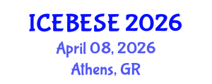 International Conference on Environmental, Biological, Ecological Sciences and Engineering (ICEBESE) April 08, 2026 - Athens, Greece