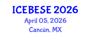 International Conference on Environmental, Biological, Ecological Sciences and Engineering (ICEBESE) April 05, 2026 - Cancún, Mexico