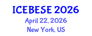 International Conference on Environmental, Biological, Ecological Sciences and Engineering (ICEBESE) April 22, 2026 - New York, United States