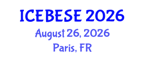 International Conference on Environmental, Biological, Ecological Sciences and Engineering (ICEBESE) August 26, 2026 - Paris, France