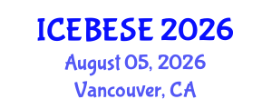 International Conference on Environmental, Biological, Ecological Sciences and Engineering (ICEBESE) August 05, 2026 - Vancouver, Canada International Conference on Environmental, Biological, Ecological Sciences and Engineering (ICEBESE) August 05, 2026 - Vancouver, Canada