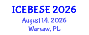 International Conference on Environmental, Biological, Ecological Sciences and Engineering (ICEBESE) August 14, 2026 - Warsaw, Poland