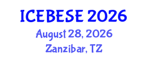 International Conference on Environmental, Biological, Ecological Sciences and Engineering (ICEBESE) August 28, 2026 - Zanzibar, Tanzania International Conference on Environmental, Biological, Ecological Sciences and Engineering (ICEBESE) August 28, 2026 - Zanzibar, Tanzania