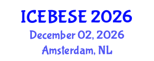 International Conference on Environmental, Biological, Ecological Sciences and Engineering (ICEBESE) December 02, 2026 - Amsterdam, Netherlands International Conference on Environmental, Biological, Ecological Sciences and Engineering (ICEBESE) December 02, 2026 - Amsterdam, Netherlands