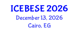 International Conference on Environmental, Biological, Ecological Sciences and Engineering (ICEBESE) December 13, 2026 - Cairo, Egypt