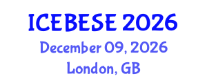 International Conference on Environmental, Biological, Ecological Sciences and Engineering (ICEBESE) December 09, 2026 - London, United Kingdom International Conference on Environmental, Biological, Ecological Sciences and Engineering (ICEBESE) December 09, 2026 - London, United Kingdom