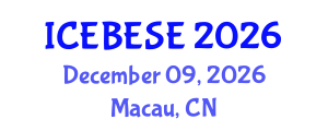 International Conference on Environmental, Biological, Ecological Sciences and Engineering (ICEBESE) December 09, 2026 - Macau, China International Conference on Environmental, Biological, Ecological Sciences and Engineering (ICEBESE) December 09, 2026 - Macau, China