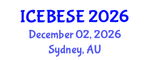 International Conference on Environmental, Biological, Ecological Sciences and Engineering (ICEBESE) December 02, 2026 - Sydney, Australia International Conference on Environmental, Biological, Ecological Sciences and Engineering (ICEBESE) December 02, 2026 - Sydney, Australia