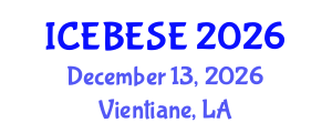 International Conference on Environmental, Biological, Ecological Sciences and Engineering (ICEBESE) December 13, 2026 - Vientiane, Laos International Conference on Environmental, Biological, Ecological Sciences and Engineering (ICEBESE) December 13, 2026 - Vientiane, Laos