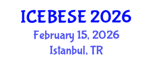 International Conference on Environmental, Biological, Ecological Sciences and Engineering (ICEBESE) February 15, 2026 - Istanbul, Turkey