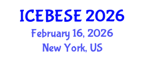 International Conference on Environmental, Biological, Ecological Sciences and Engineering (ICEBESE) February 16, 2026 - New York, United States International Conference on Environmental, Biological, Ecological Sciences and Engineering (ICEBESE) February 16, 2026 - New York, United States