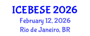 International Conference on Environmental, Biological, Ecological Sciences and Engineering (ICEBESE) February 12, 2026 - Rio de Janeiro, Brazil International Conference on Environmental, Biological, Ecological Sciences and Engineering (ICEBESE) February 12, 2026 - Rio de Janeiro, Brazil