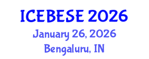 International Conference on Environmental, Biological, Ecological Sciences and Engineering (ICEBESE) January 26, 2026 - Bengaluru, India International Conference on Environmental, Biological, Ecological Sciences and Engineering (ICEBESE) January 26, 2026 - Bengaluru, India