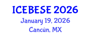 International Conference on Environmental, Biological, Ecological Sciences and Engineering (ICEBESE) January 19, 2026 - Cancún, Mexico International Conference on Environmental, Biological, Ecological Sciences and Engineering (ICEBESE) January 19, 2026 - Cancún, Mexico