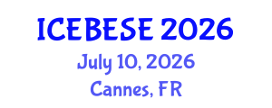 International Conference on Environmental, Biological, Ecological Sciences and Engineering (ICEBESE) July 10, 2026 - Cannes, France International Conference on Environmental, Biological, Ecological Sciences and Engineering (ICEBESE) July 10, 2026 - Cannes, France